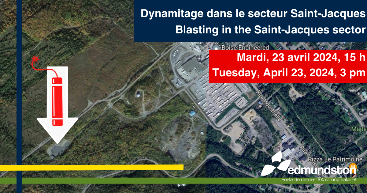Dynamitage dans le secteur Saint-Jacques ce mardi 23 avril à 15 h