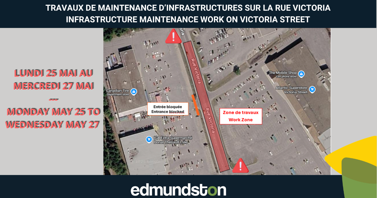 Travaux à prévoir sur la rue Victoria à la hauteur du Marché Donat Thériault IGA Extra