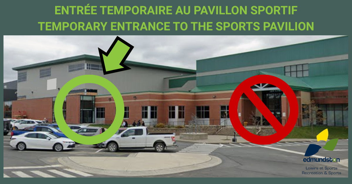 Entr&eacute;e temporaire au Pavillon sportif
