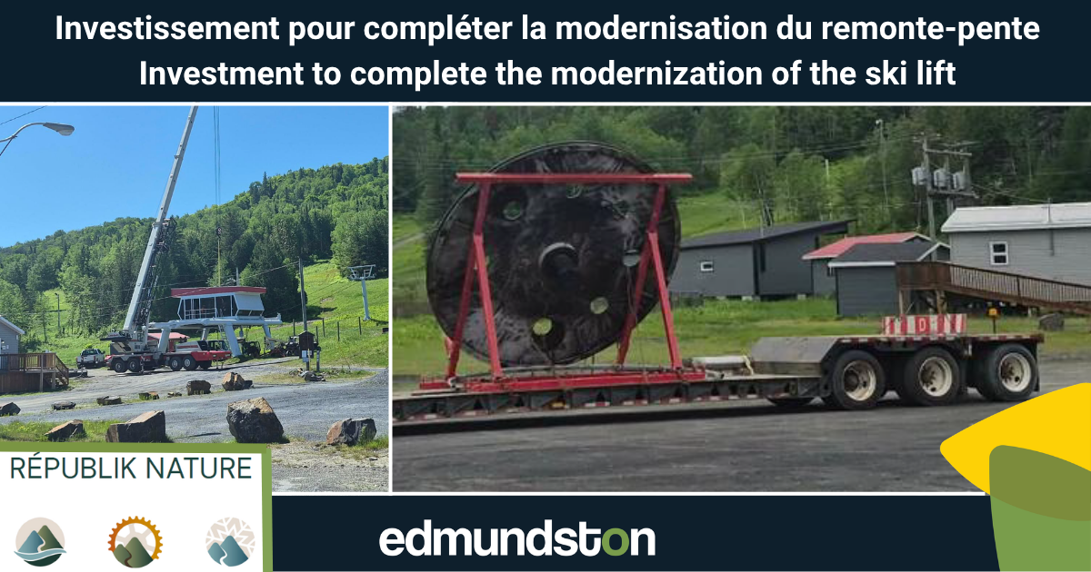 La Ville d'Edmundston investit 225 000 $ pour compléter la modernisation du remonte-pente de Républik Nature