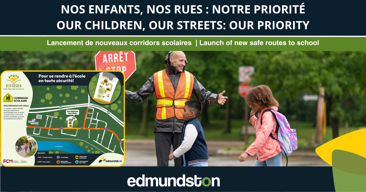 La Ville d'Edmundston lance ses premiers corridors scolaires