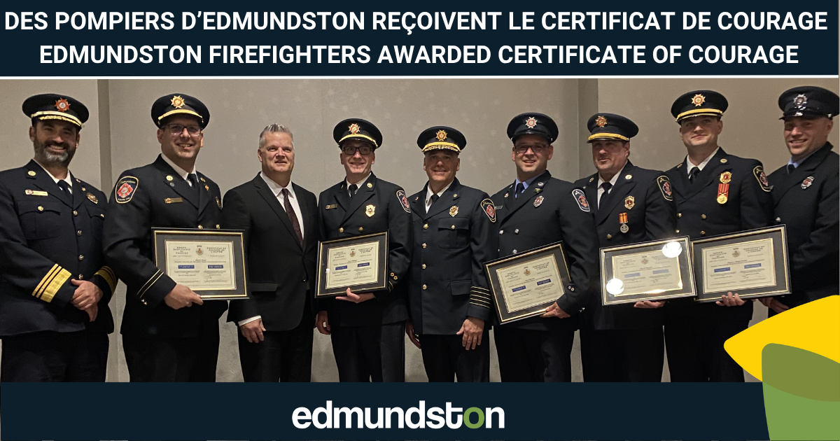 Des pompiers d&rsquo;Edmundston re&ccedil;oivent le Certificat du courage