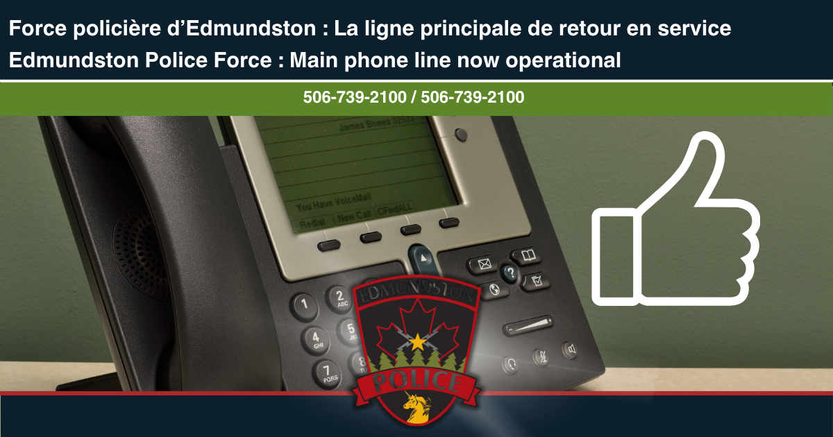 La ligne téléphonique principale de la Force policière est rétablie