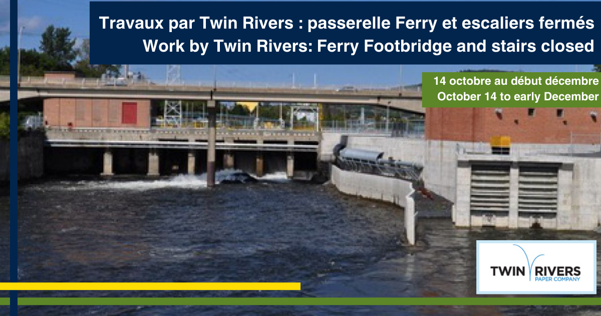 Passerelle Ferry et escaliers fermés du 14 octobre au début décembre