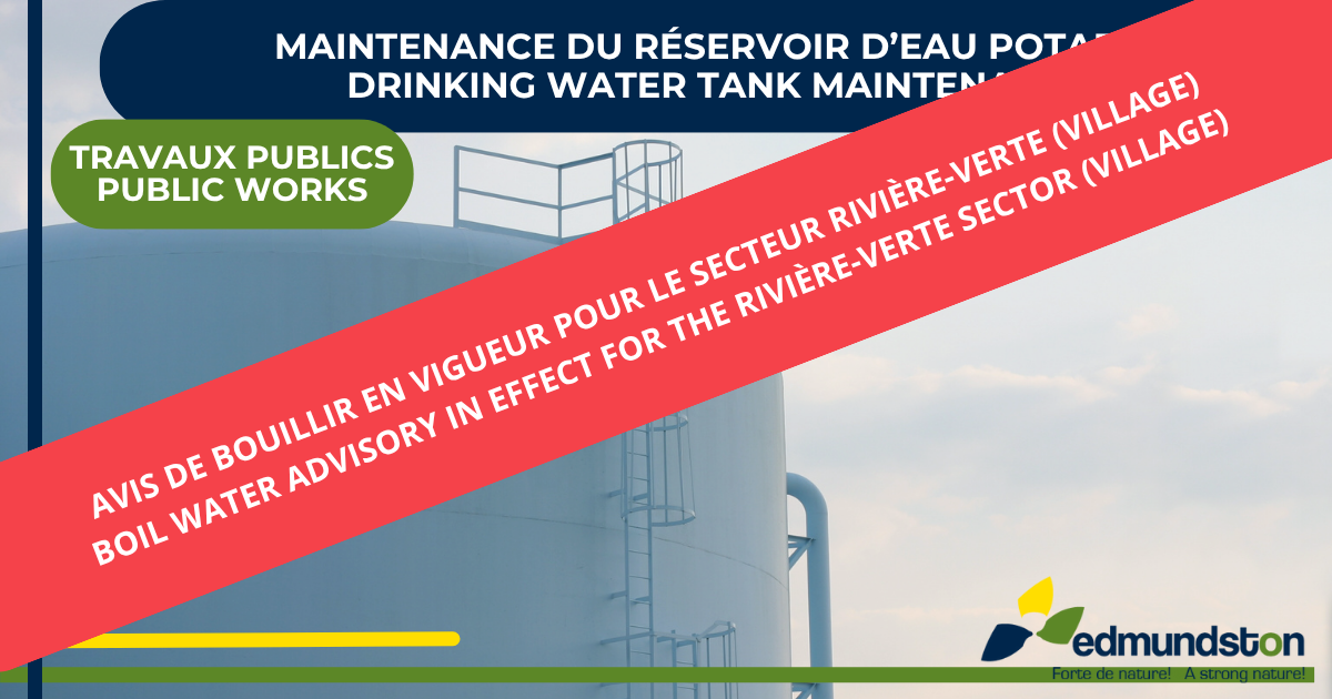 AVIS DE DE BOUILLIR - SECTEUR RIVIÈRE-VERTE