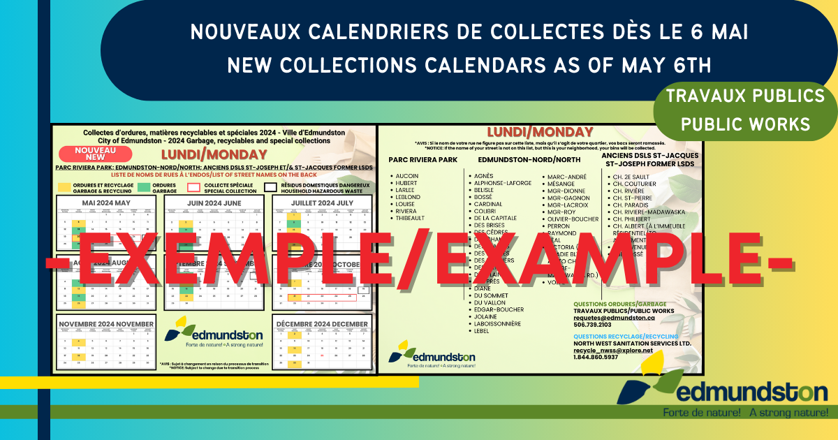 New collections calendars starts on May 6th, for the City of Edmundston