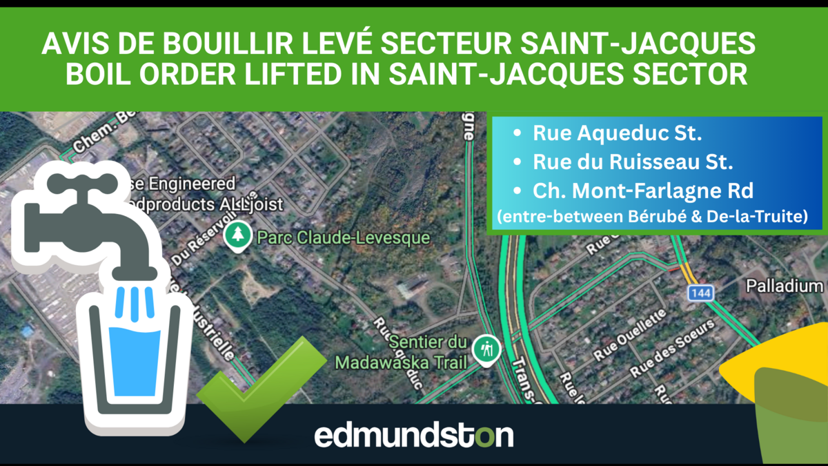 Avis de bouillir lev&eacute; pour le secteur Saint-Jacques