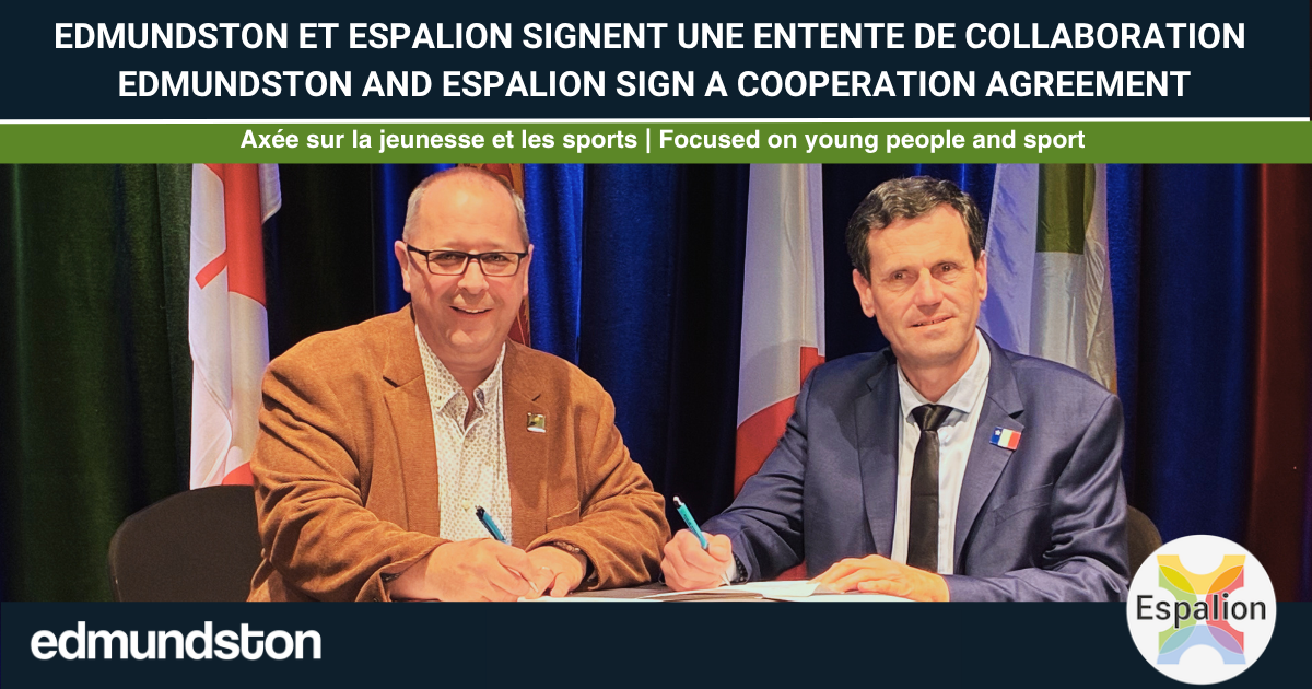 La Ville d'Edmundston et la Commune d'Espalion officialisent une coopération avec la signature d'une convention d'objectifs 2026-2030