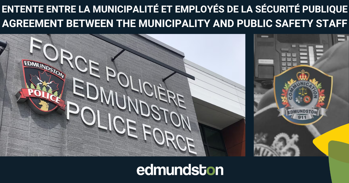 The City of Edmundston and its public safety staff have reached an agreement on a new six-year collective agreement