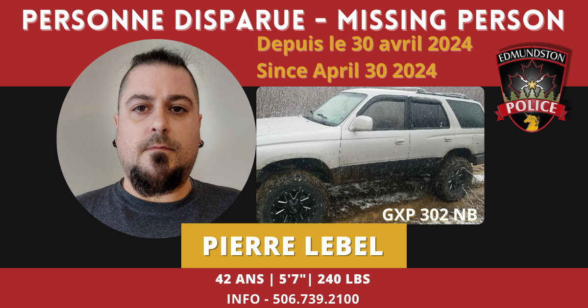 Disappearance of Pierre LeBel: Police Force still looking for information