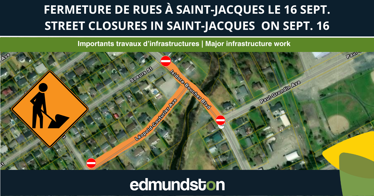 Travaux d'infrastructures : fermeture de rues à Saint-Jacques le 16 septembre