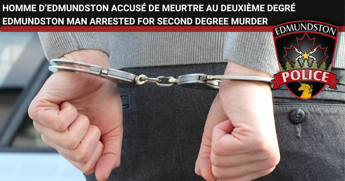 Edmundston man charged with second-degree murder