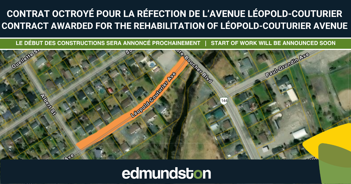 La Ville d'Edmundston octroie un contrat pour la réfection des infrastructures d’eau et d’égout  sur l'avenue Léopold-Couturier