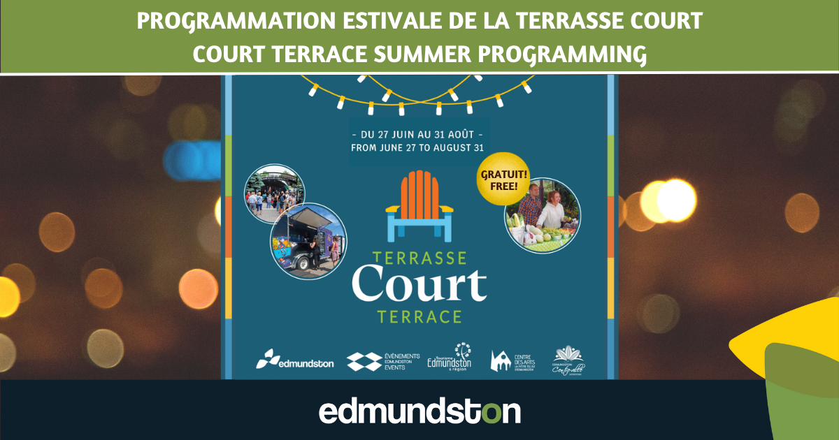 L&rsquo;&eacute;t&eacute; sera anim&eacute; au centre-ville d&rsquo;Edmundston : la Terrasse Court prend vie!