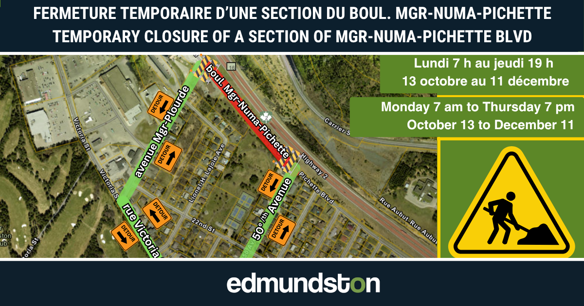 Fermeture temporaire d'une section du Boul. Mgr-Numa-Pichette