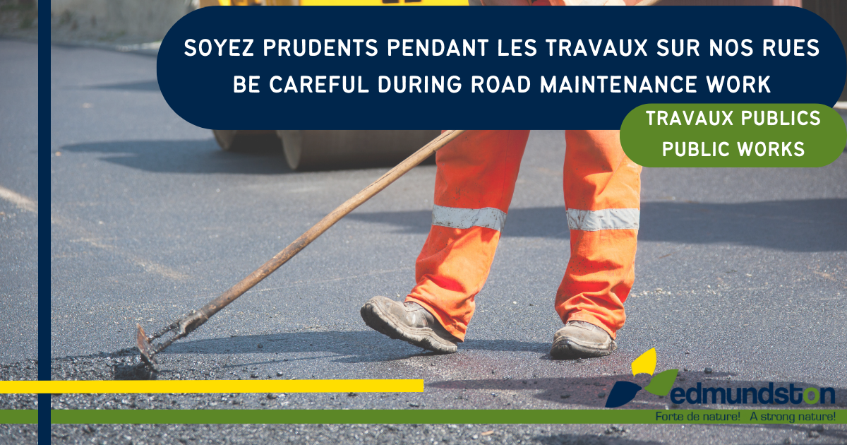 Be careful during road maintenance work on our streets