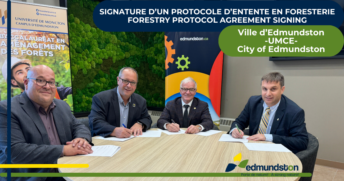 Foresterie : protocole d’entente entre la Ville d’Edmundston et l’UMCE