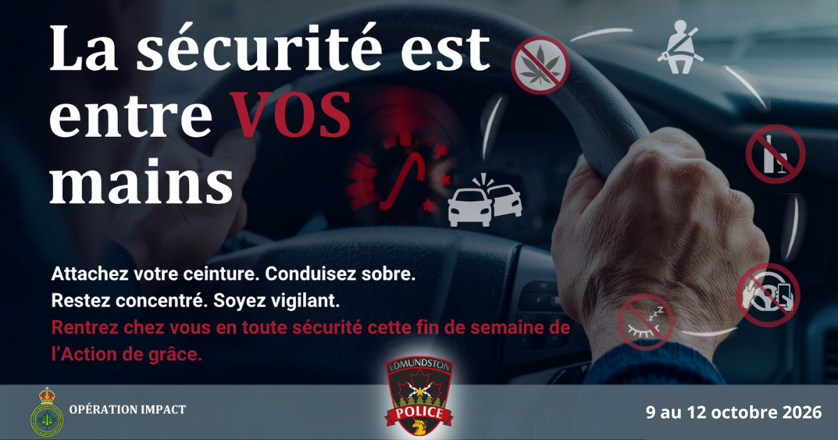 Opération Impact 2026 : la sécurité est entre VOS mains