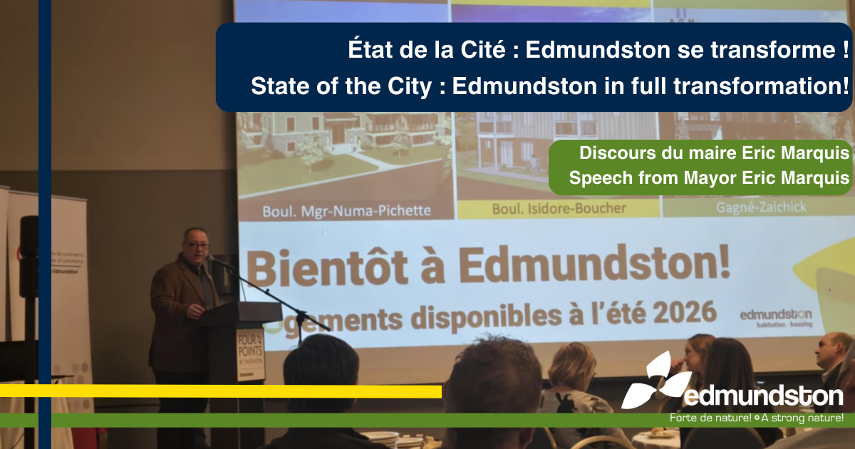 State of the City Address: Edmundston in transformation