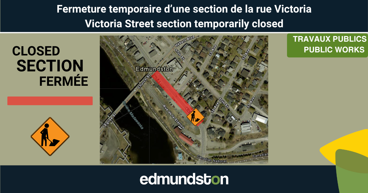 Fermeture temporaire d'une section de la rue Victoria pour travaux