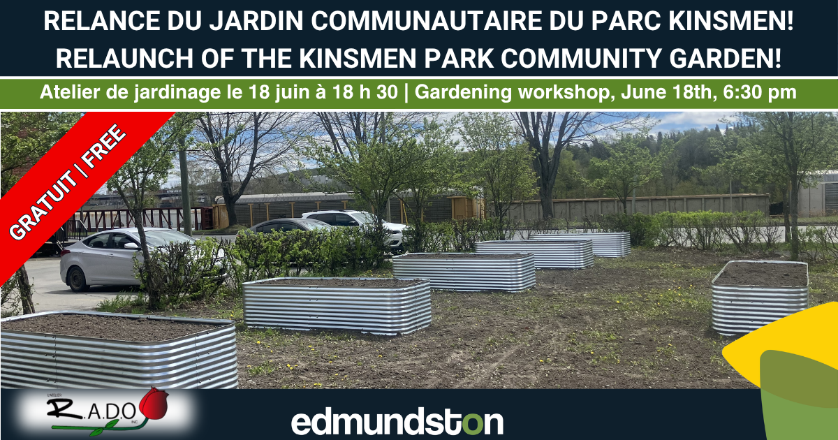 La Ville d'Edmundston relance ses jardins communautaires avec un atelier de jardinage en bacs
