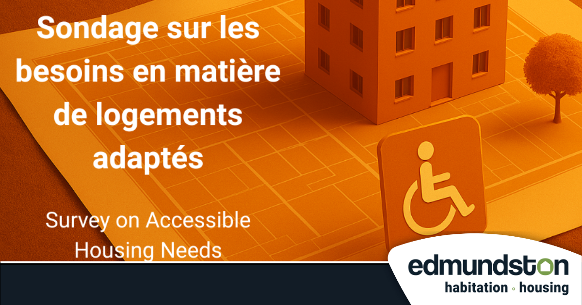 La Ville d’Edmundston lance un sondage sur les besoins en logements adaptés