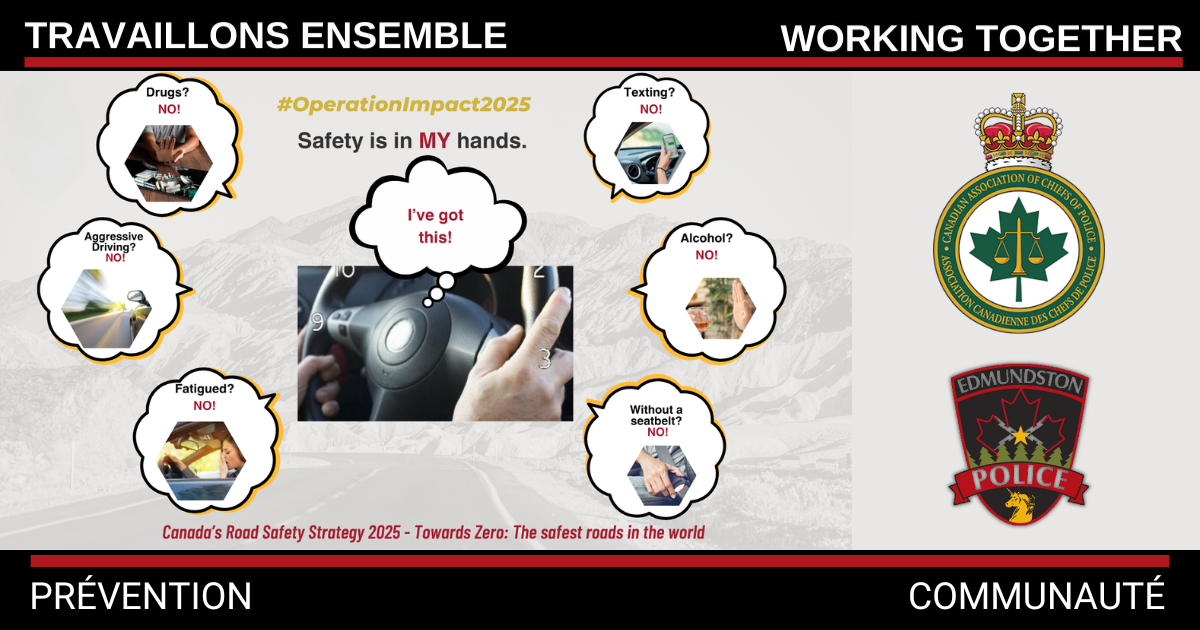 Operation Impact 2025: Safety is in MY hands