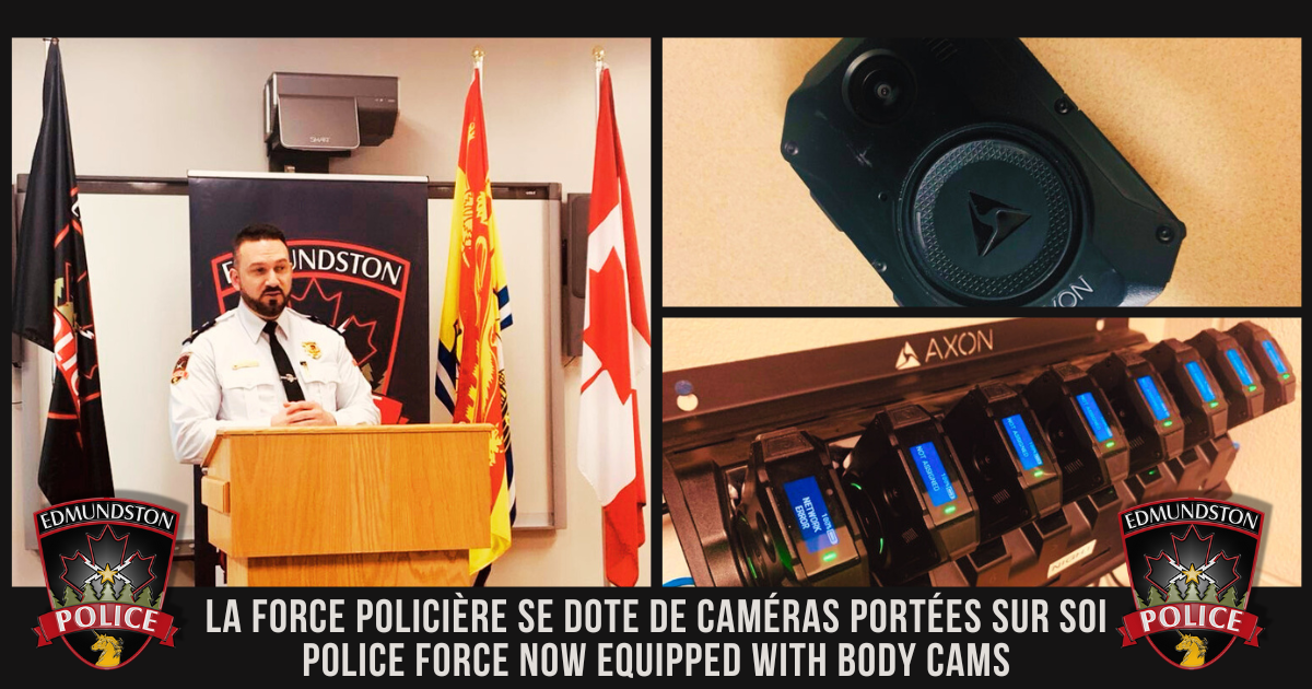La Force policière d’Edmundston accompagne ses membres dans l’adoption de caméras portées sur soi (body cams)