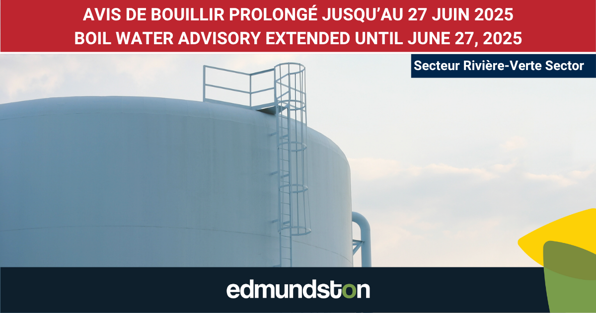 Avis de bouillir prolongé pour le secteur Rivière-Verte