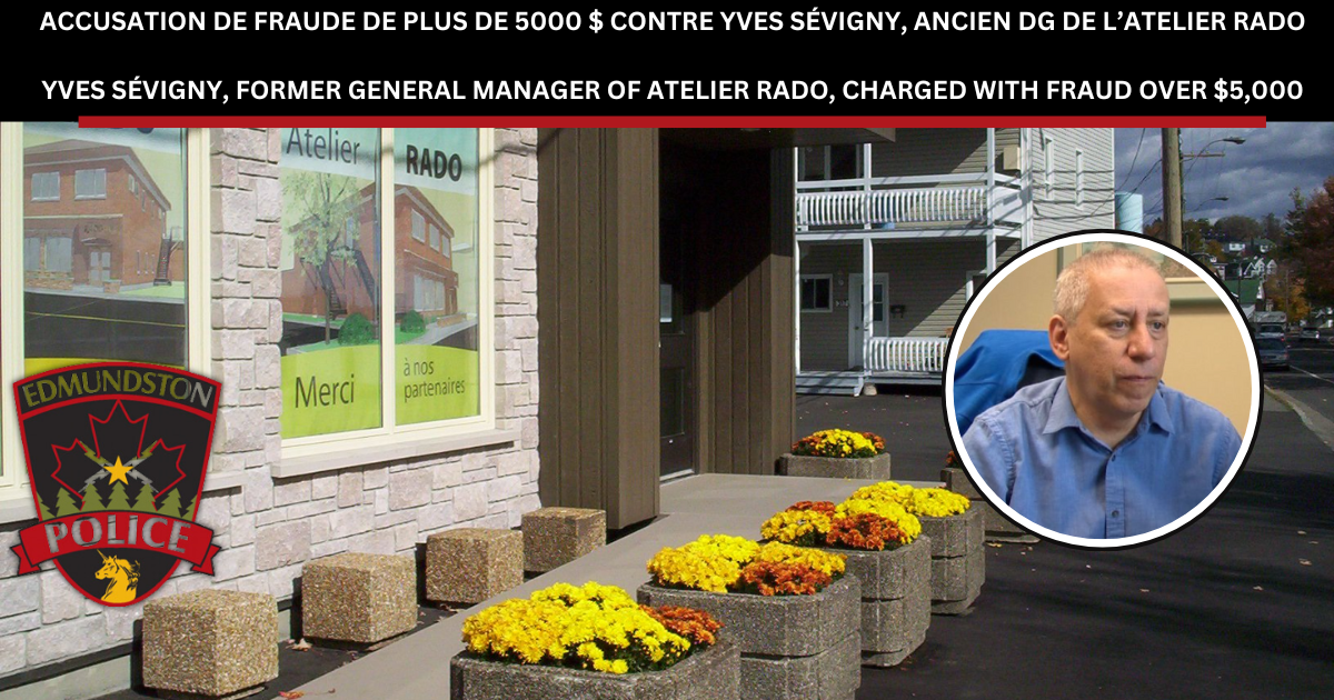 L'ancien directeur de l'Atelier RADO, Yves Sévigny, accusé de fraude